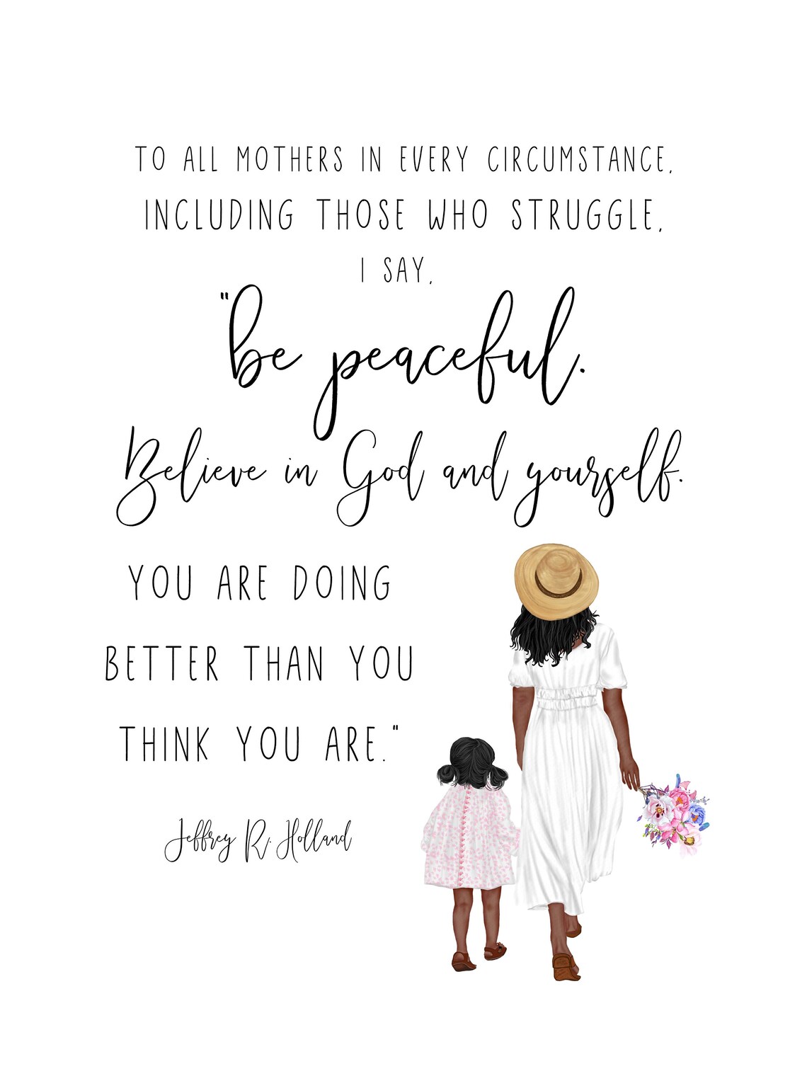 Jeffrey R Holland Motherhood Quote Brunette Mother Daughter Poster - Image 2