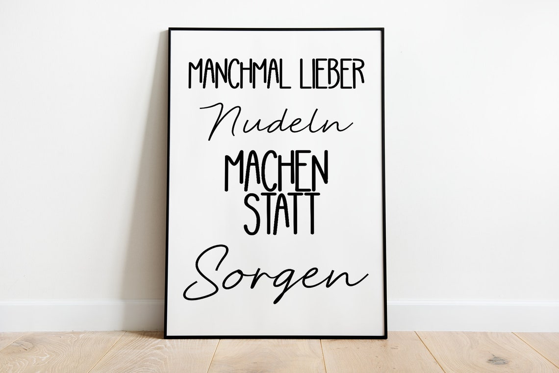 German Manchmal Lieber Nudeln Machen Statt Sorgen Kitchen Poster