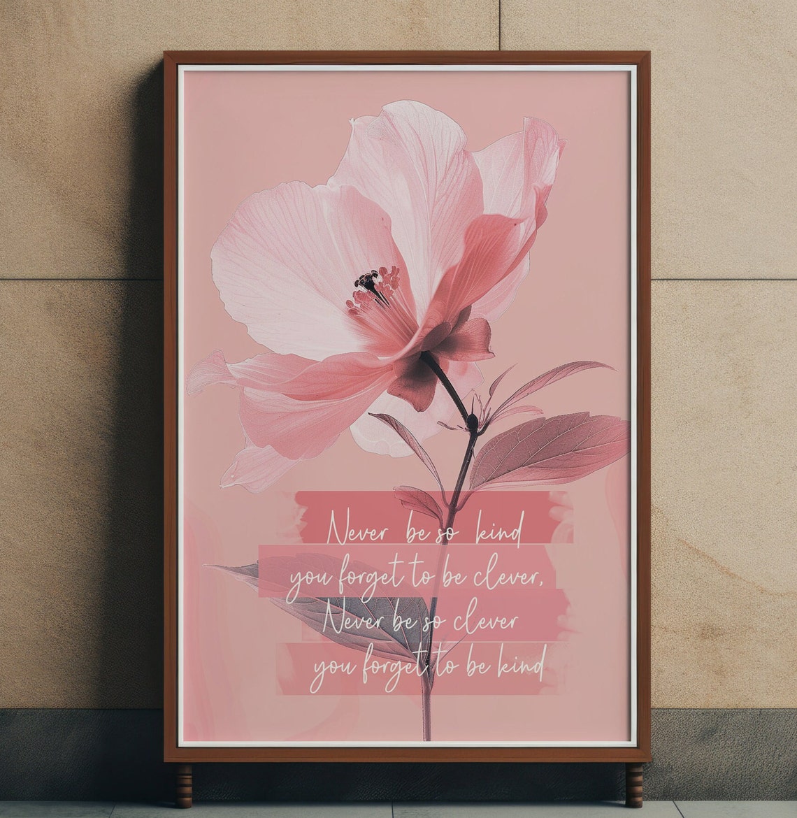 Never Be So Kind Marjorie Quote Pink Flower Typography Poster