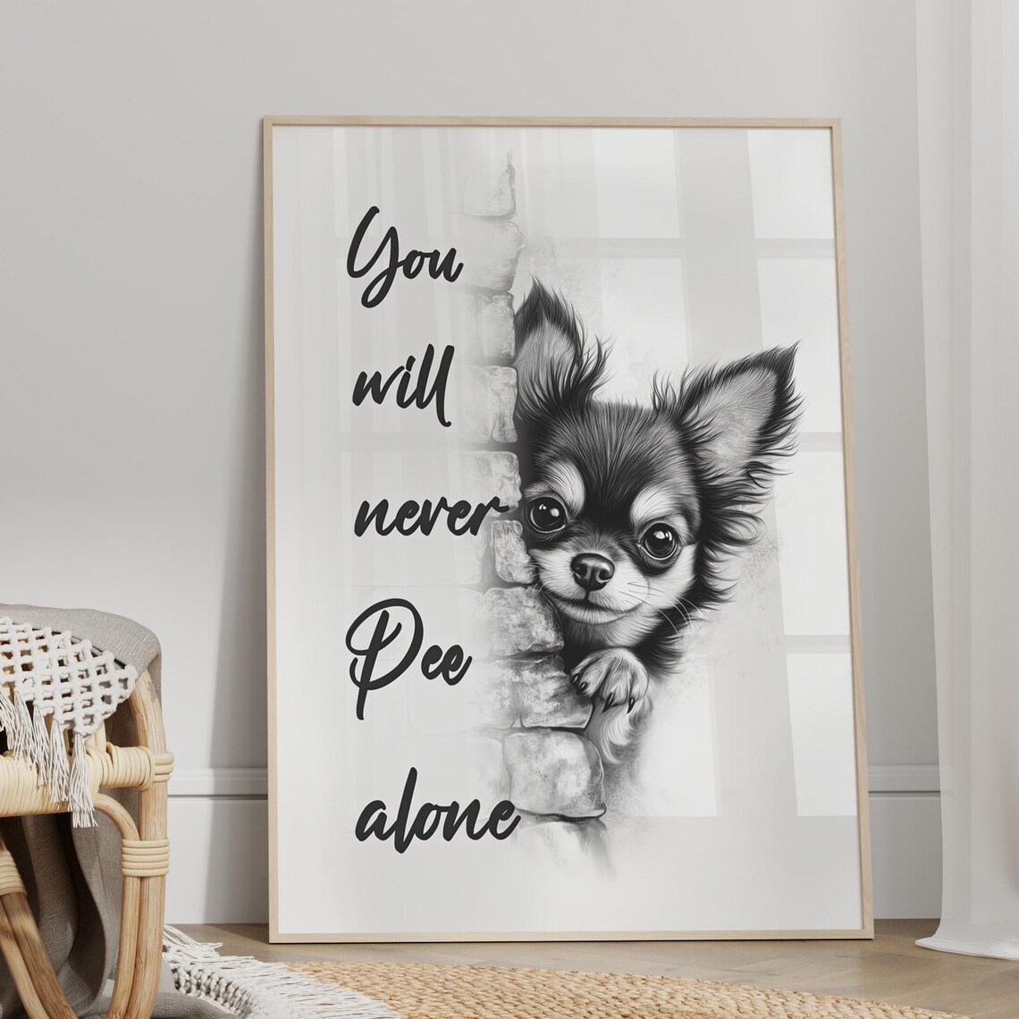 You Will Never Pee Alone Funny Peeking Chihuahua Bathroom Poster
