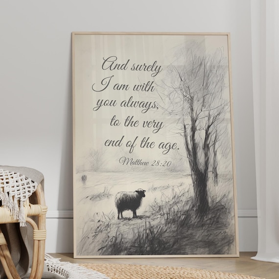 And Surely I Am With You Always Matthew 28:20 Sheep Scripture Art Print