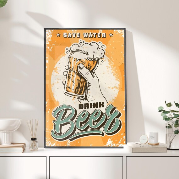 Save Water Drink Beer Retro Orange Bar Sign Poster Vintage Beer Art