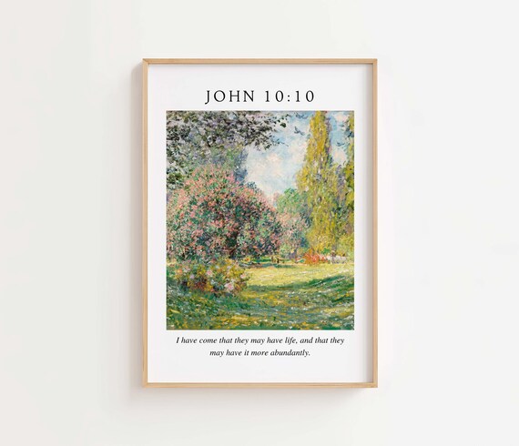 John 10:10 Abundant Life Impressionist Garden Bible Verse Poster
