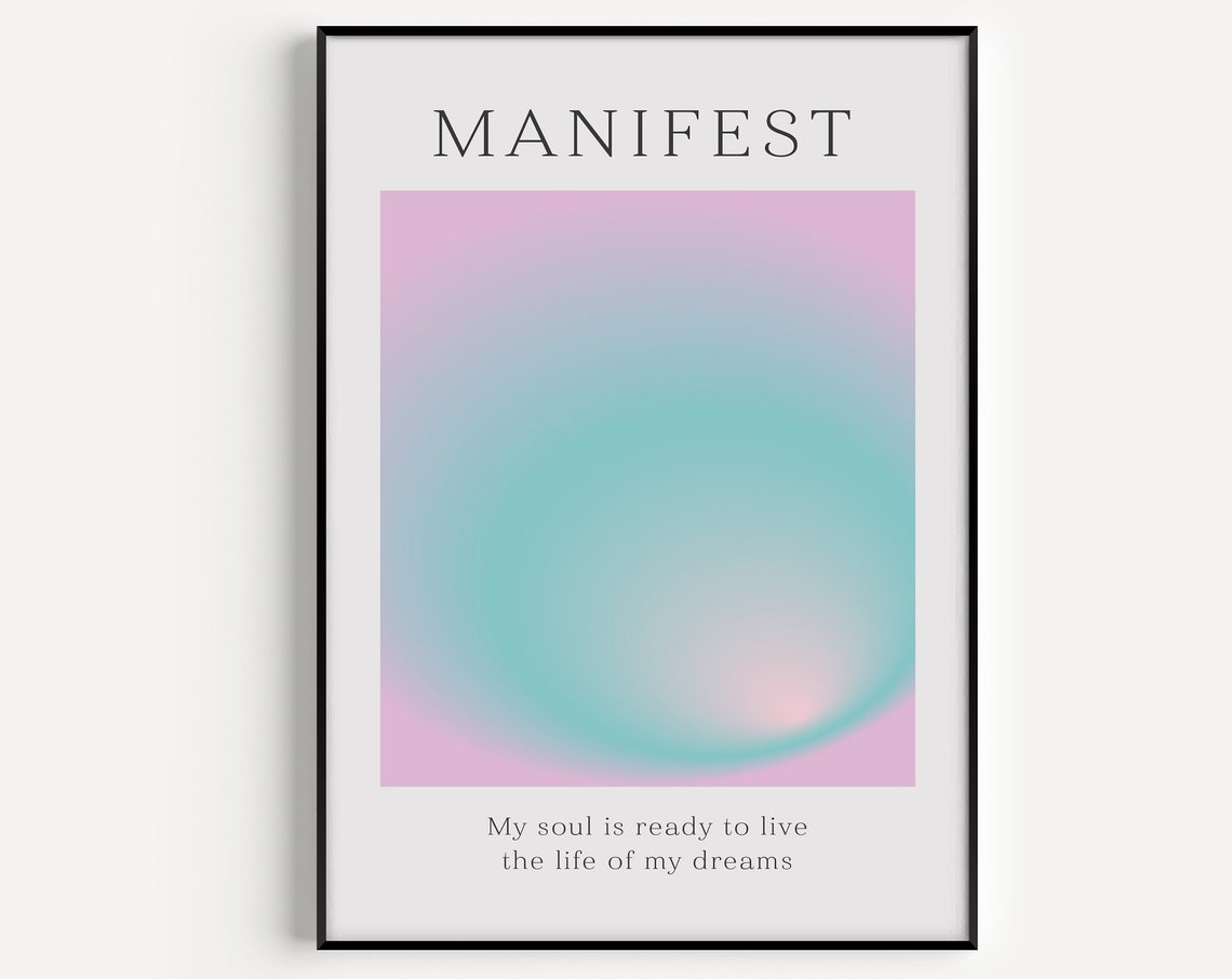 Manifest Affirmation Aura Gradient Pastel Dreams Minimal Wall Art