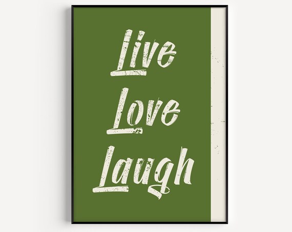 Live Love Laugh Quote Green Minimalist Typography Wall Poster