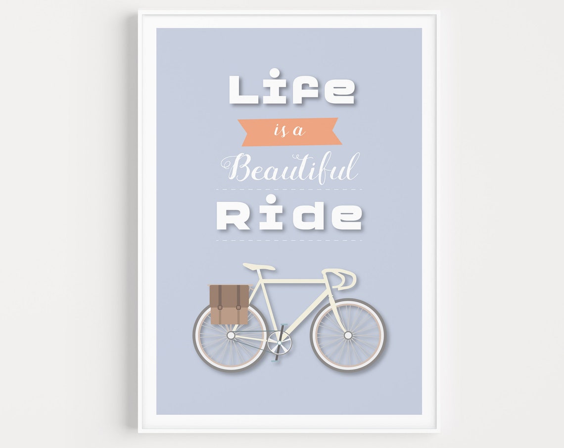 Life is a Beautiful Ride Bicycle Quote Motivational Wall Art