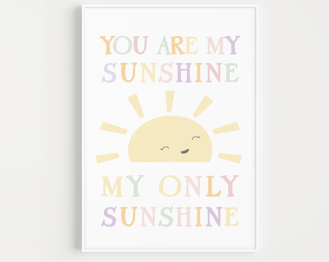 You Are My Sunshine Nursery Quote Art Print