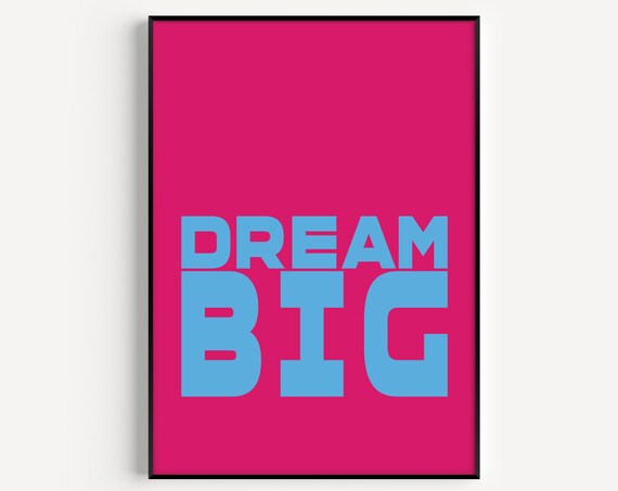 Neon Print Bright Wall Art Dream Big Pink Poster Typography Prints