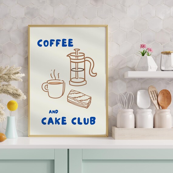 Morning Coffee Wall Art Cake Poster Pastry Club Kitchen Print Funky Wall Art Coffee Poster Breakfast Print Trendy Wall Art