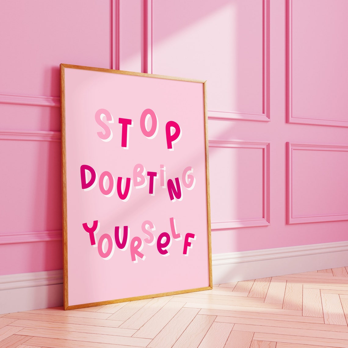 Stop Doubting Yourself Positivity Print Daily Affirmation Wall Art A3 A4 8x10 A5 5x7