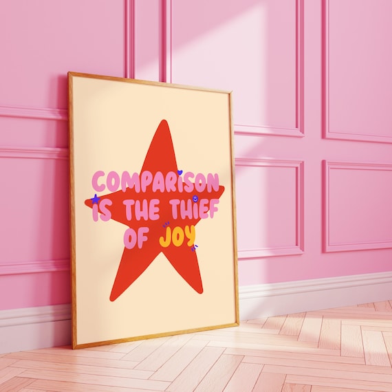 Comparison Is the Thief of Joy Bold Red Star Quote Decor Poster