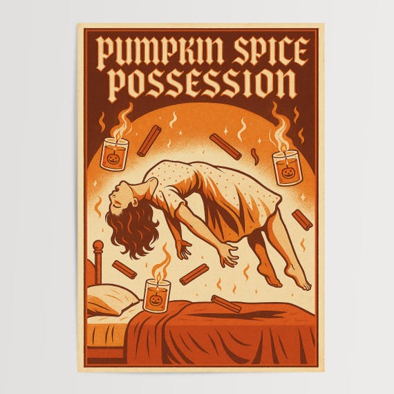 Pumpkin Spice Possession Poster Funny Retro Halloween Art