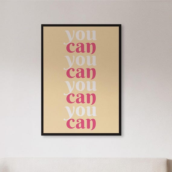 Framed Inspirational Typography Poster Beige Pink Motivational Quote Wall Art Print You Can Modern Decor Gift For Teen Or Office