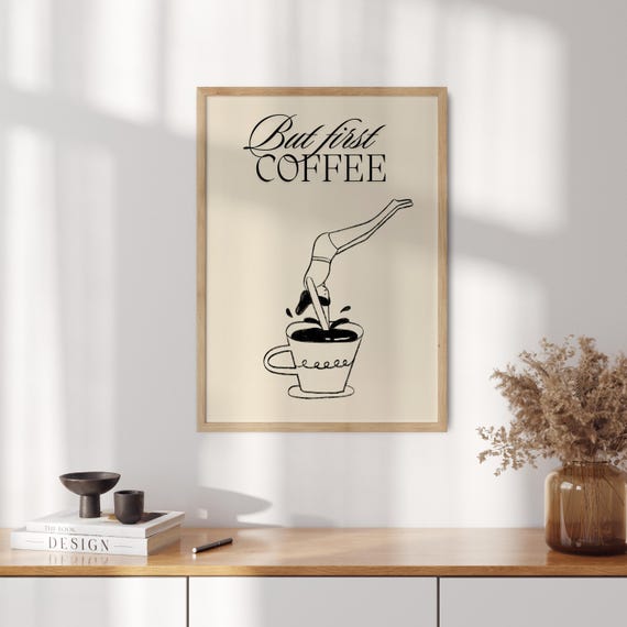 But First Coffee Poster Good Morning Coffee Poster Coffee Gift For Couples Coffee Station Wall Art Kitchen Wall Art Optional Frame