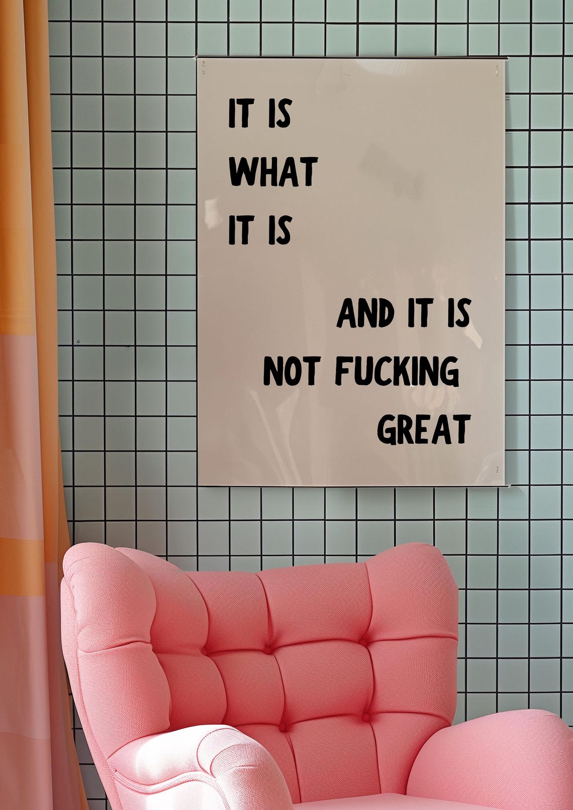 Sarcastic It Is What It Is Not Great Quote Typography Print Art - Image 3