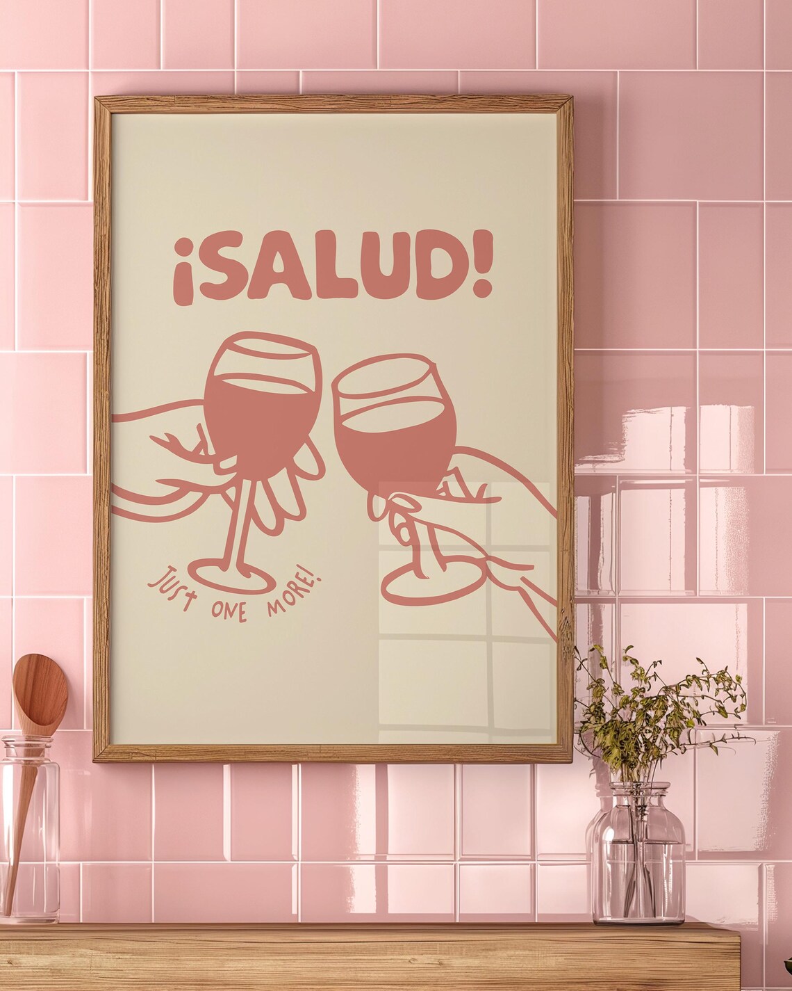 Salud Just One More Blush Pink Toast Cheers Wine Bar Cart Poster - Image 3