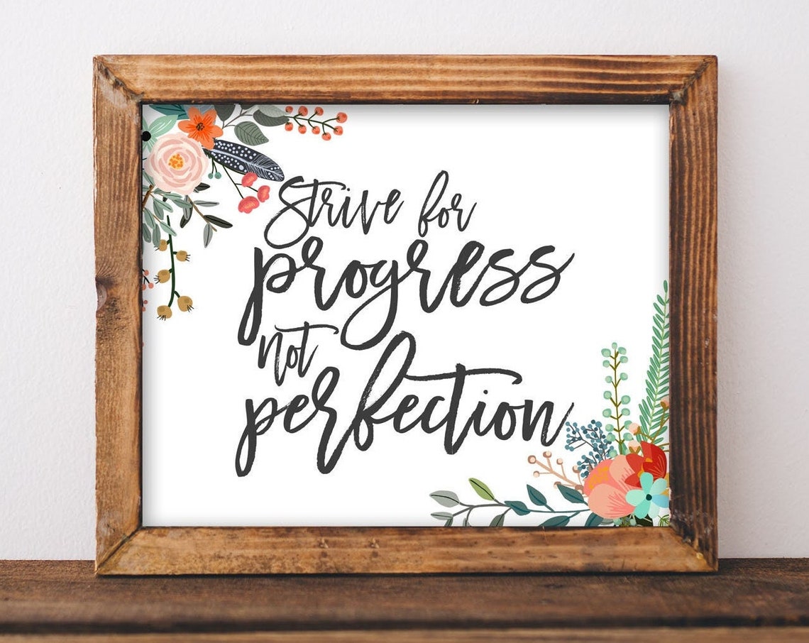 Strive For Progress Not Perfection Watercolor Floral Script Poster