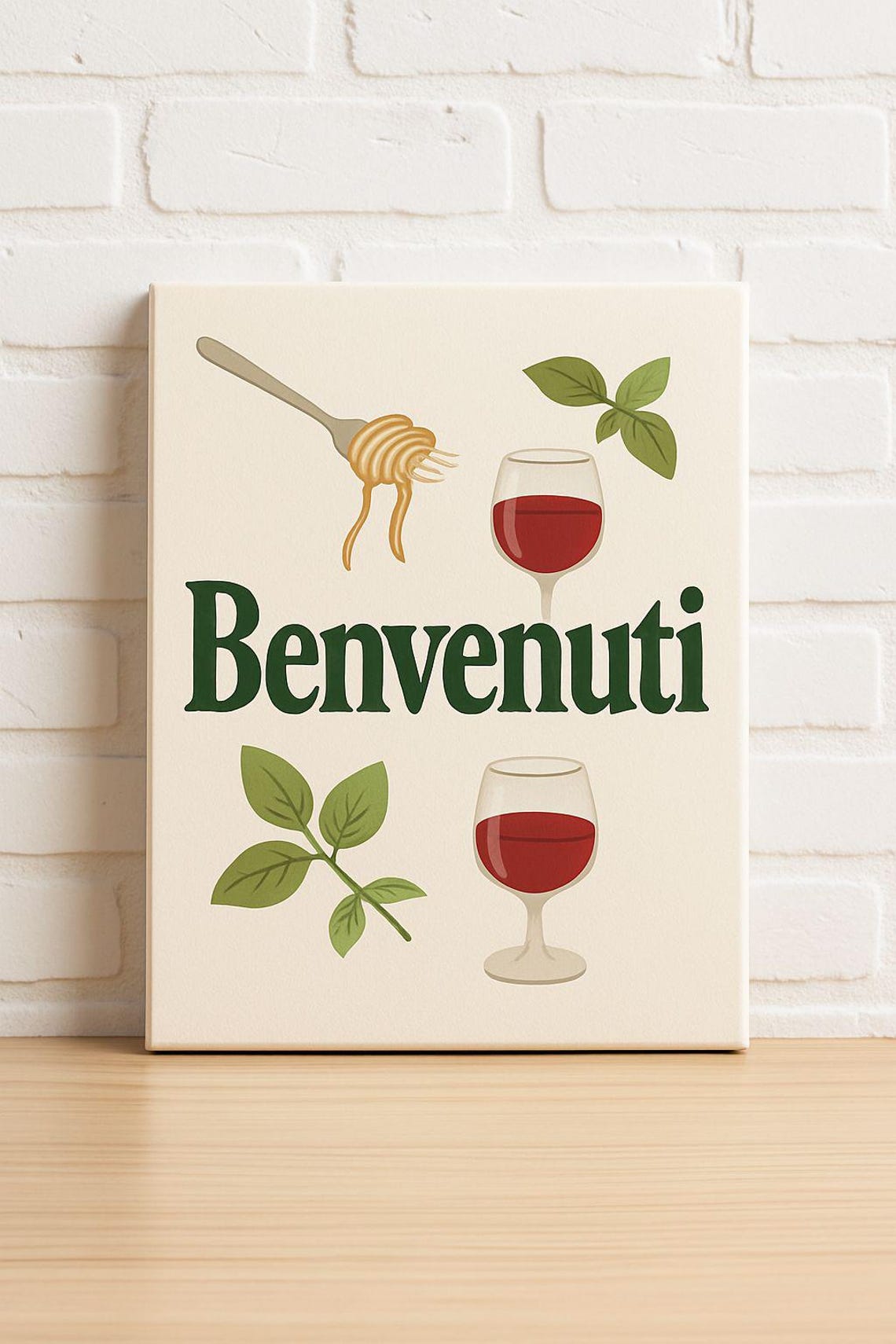 Benvenuti Italian Kitchen Pasta Wine Basil Warm Welcome Sign Poster