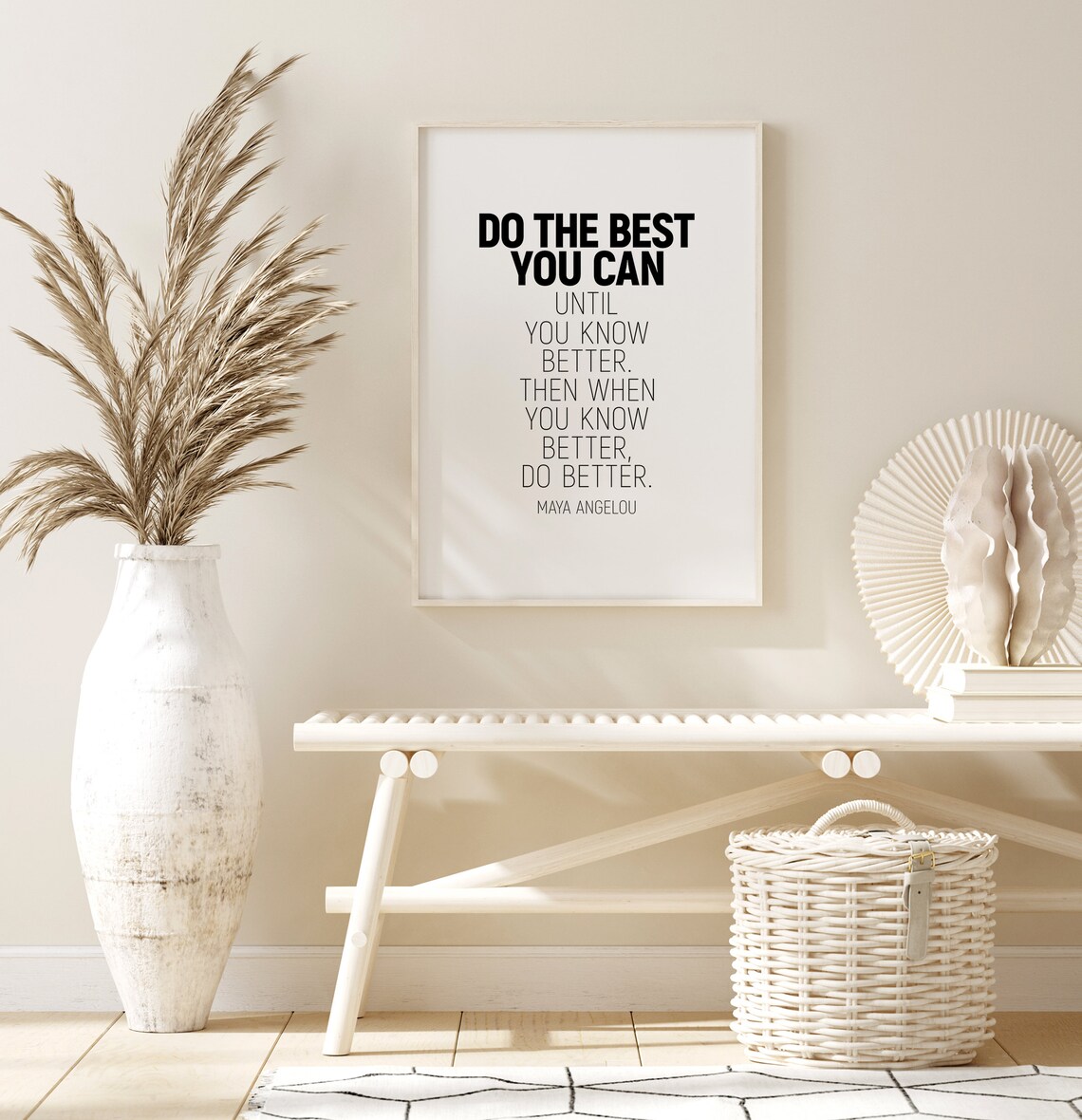Maya Angelou Do The Best You Can Heavy Bold Statement Quote Poster - Image 2