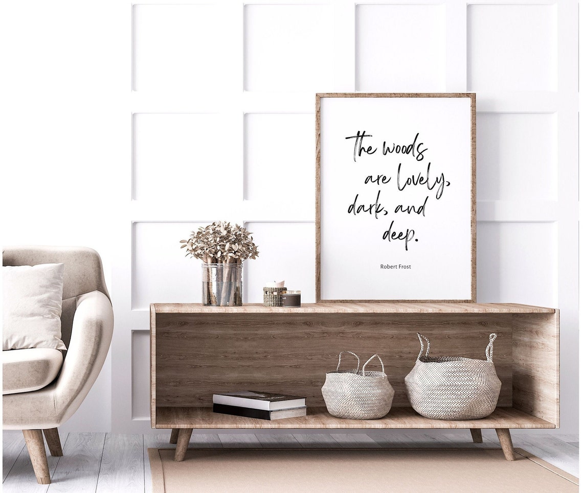 The Woods Are Lovely Dark and Deep Robert Frost Quote Poster - Image 5