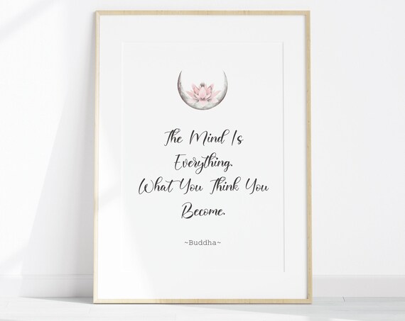 The Mind Is Everything Buddha Lotus Moon Quote Inspirational Poster