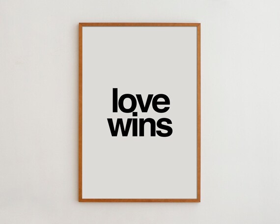 Love Wins Minimalist Typography Art Print