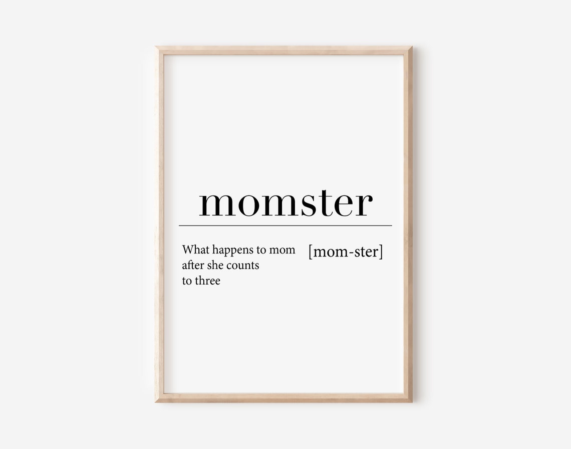 Momster Funny Mom Dictionary Definition Motherhood Humor Poster
