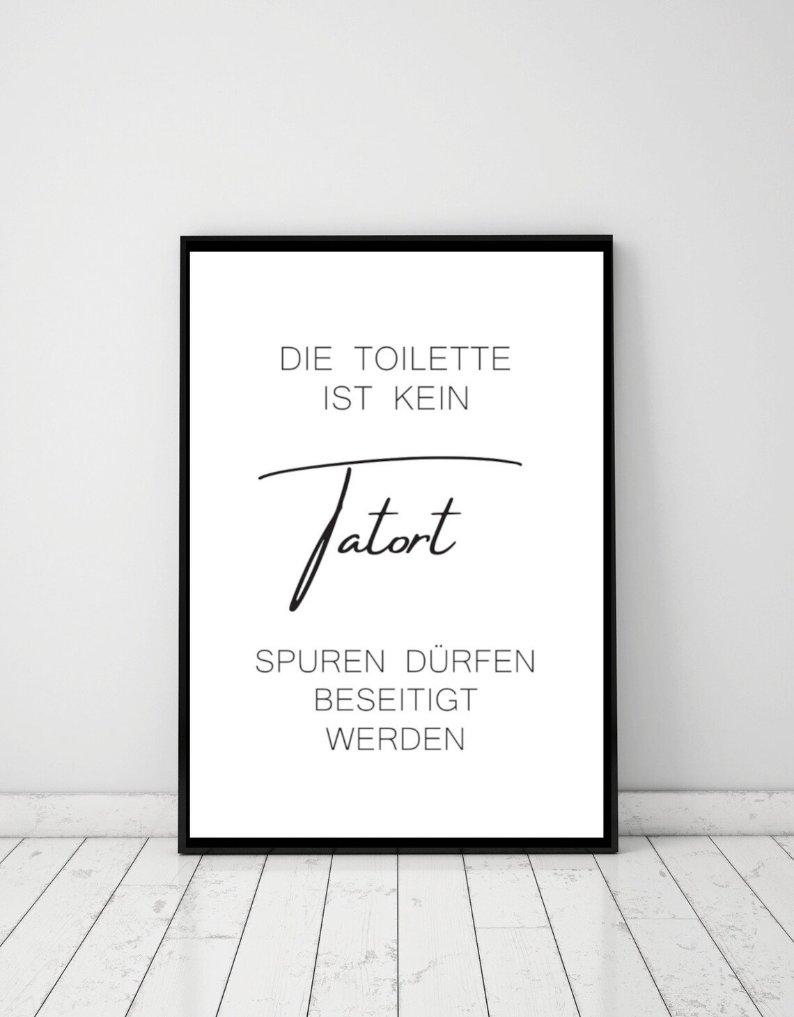 Die Toilette Ist Kein Tatort German Funny Crime Scene Joke Poster - Image 2