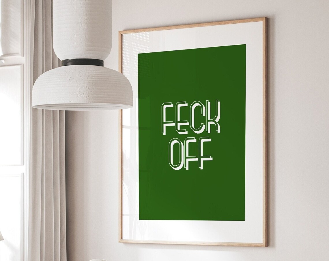 Feck Off Cheeky Irish Slang Bold Black White Typography Quote Poster - Image 2