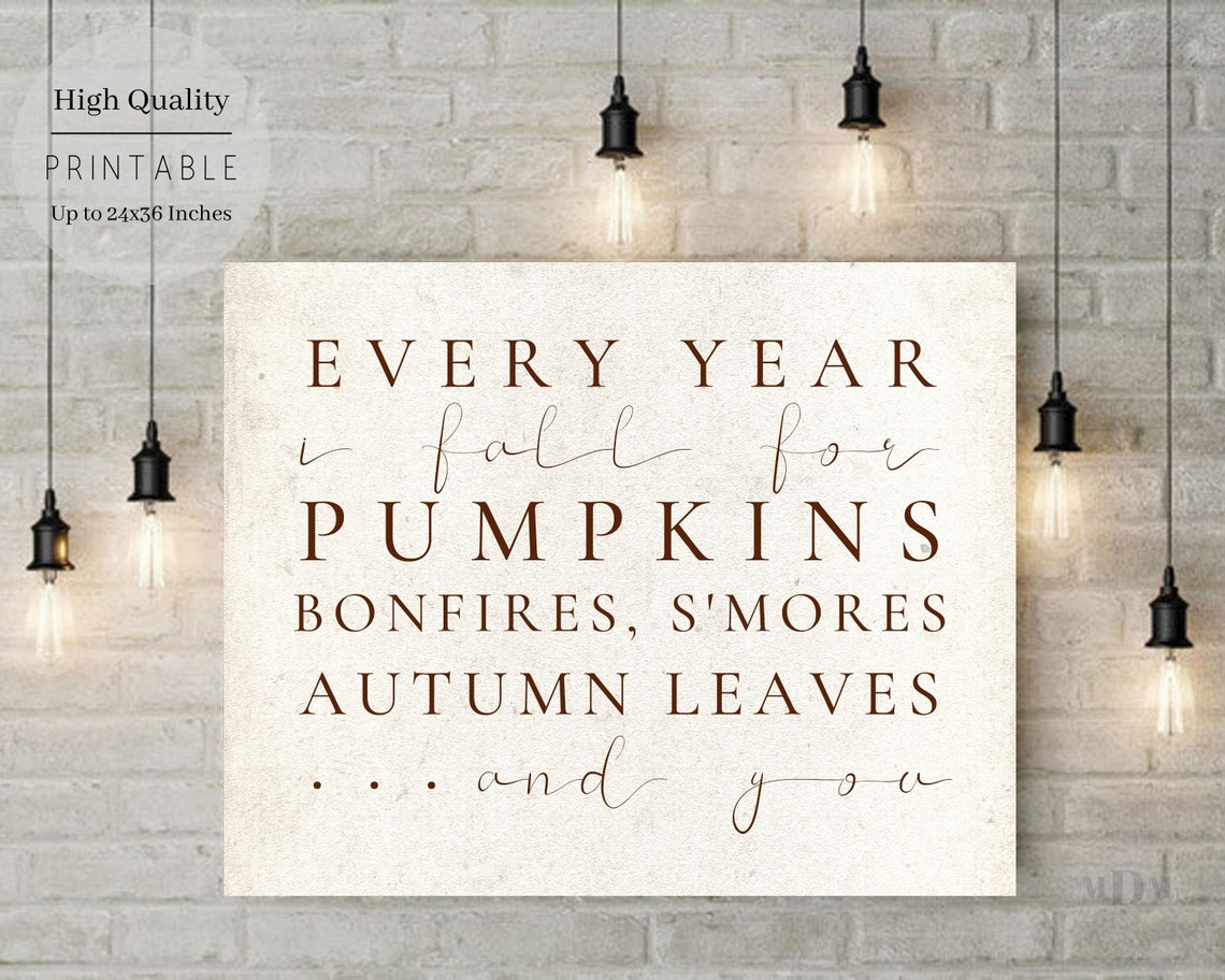 Every Year I Fall For Pumpkins Bonfires Smores Farmhouse Wall Art - Image 5