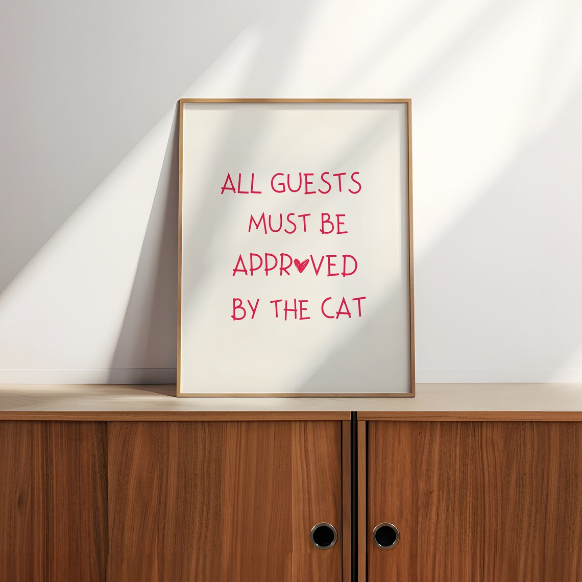All Guests Must Be Approved By The Cat Funny Red Lettering Cat Poster - Image 2