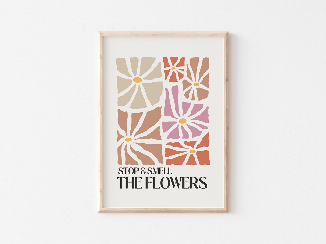 Stop And Smell The Flowers Retro Boho Floral Daisy Quote Poster - Image 5