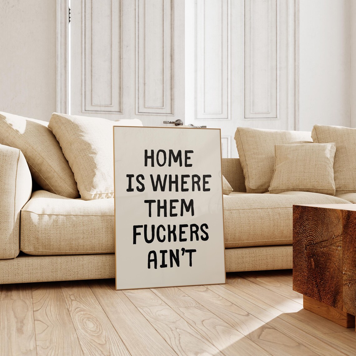 Home Is Where Them Fuckers Aint Typography Poster - Image 3