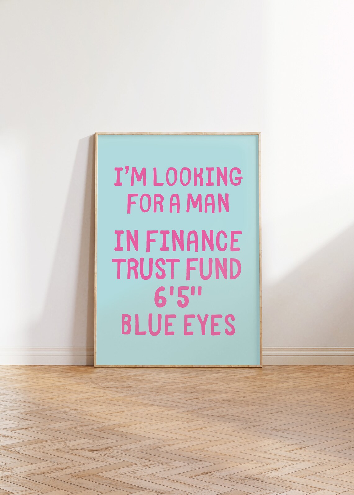 I Am Looking For A Man In Finance Pink Funny Quote Dorm Poster - Image 2
