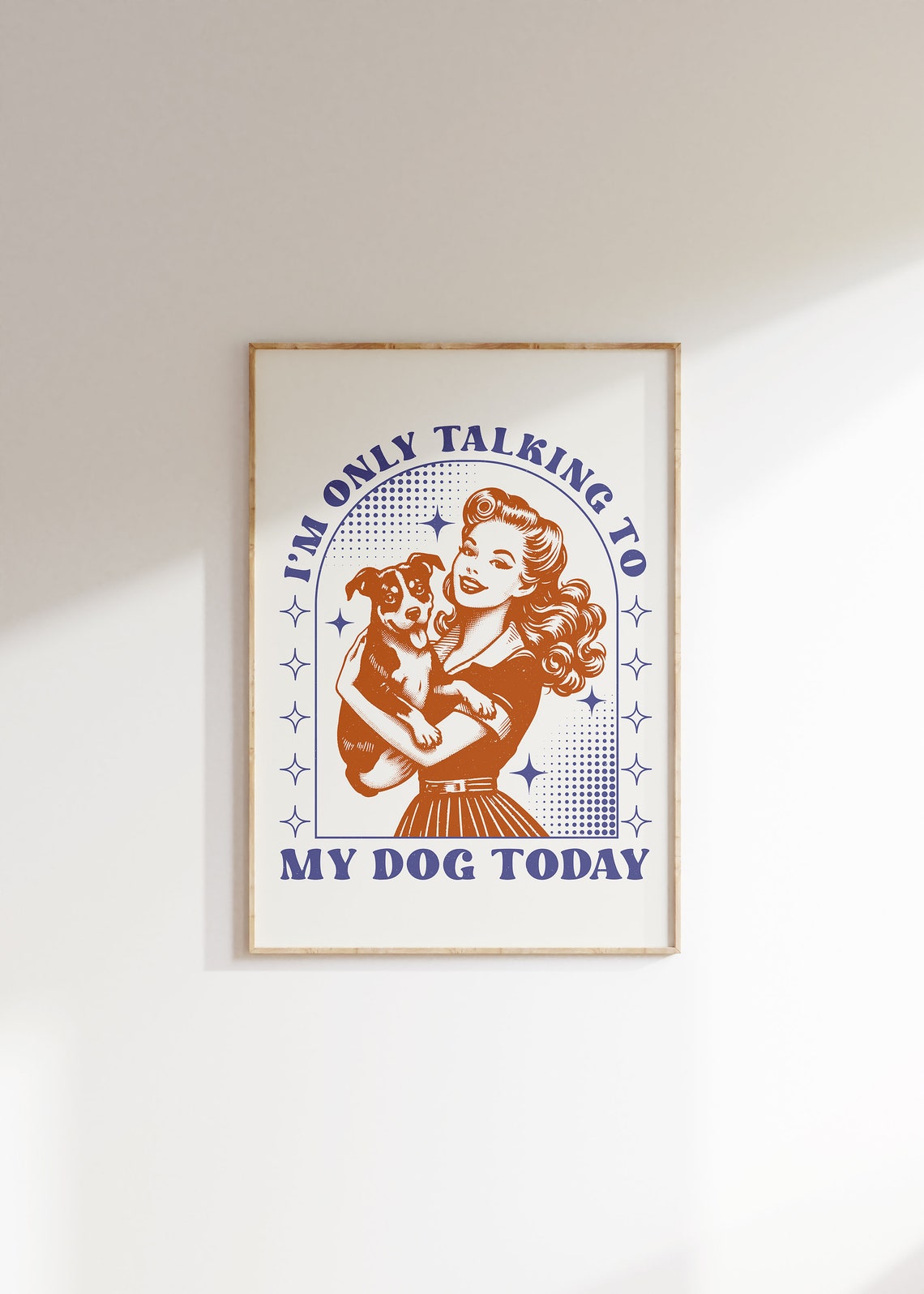Im Only Talking To My Dog Funny Dog Print Dog Owner Gift Dog Lover Print Trendy Wall Art Vintage Retro Housewife - Image 3