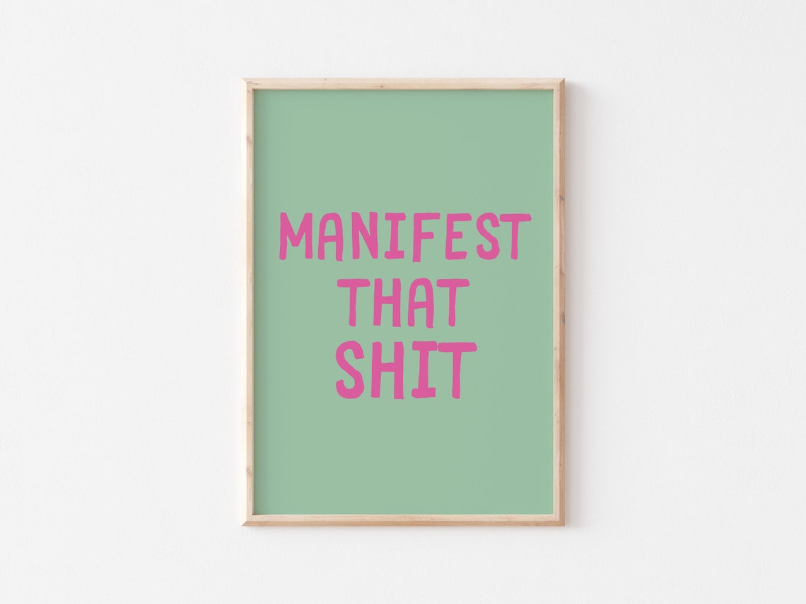 Manifest That Shit Hot Pink Affirmation Quote Green Art Poster - Image 4