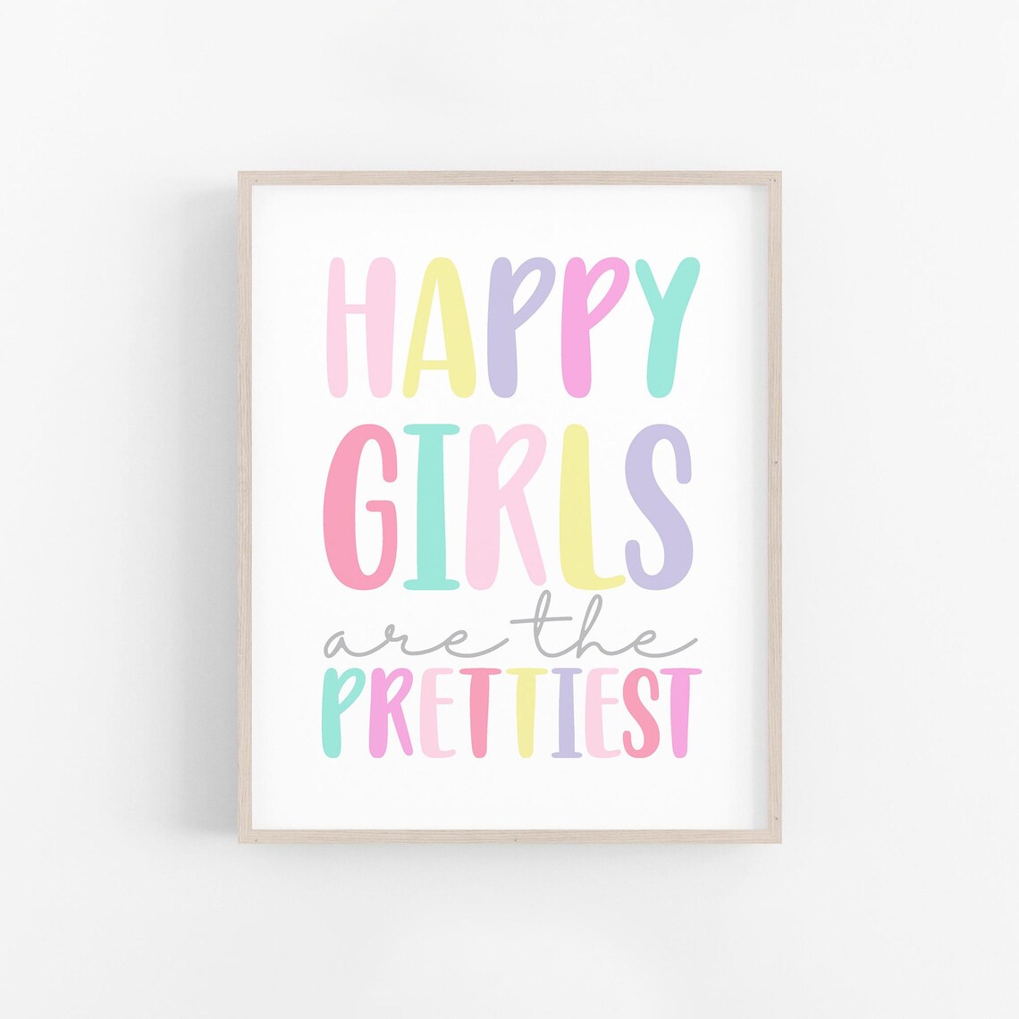 Happy Girls Are The Prettiest Kids Pastel Nursery Quote Poster - Image 2