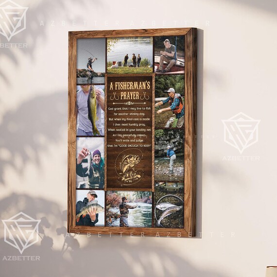 A Fisherman's Prayer Photo Collage Tribute Gift For Anglers Poster