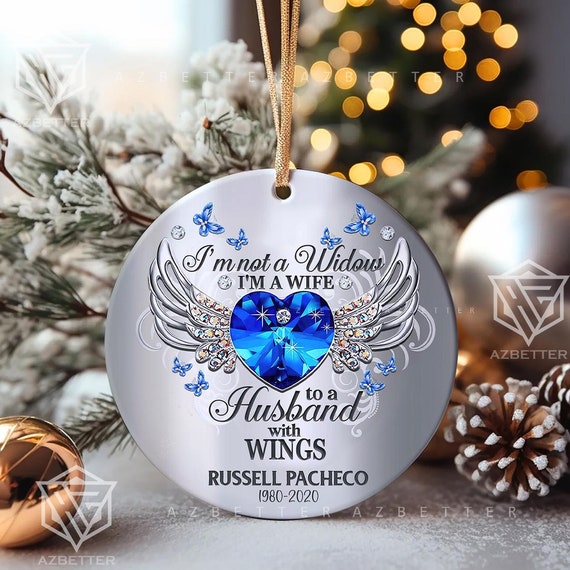 Personalized Widow Gift Im A Wife To A Husband With Wings Ornament Memorial Husband In Loving Memory Loss Of Husband Widow Ornament