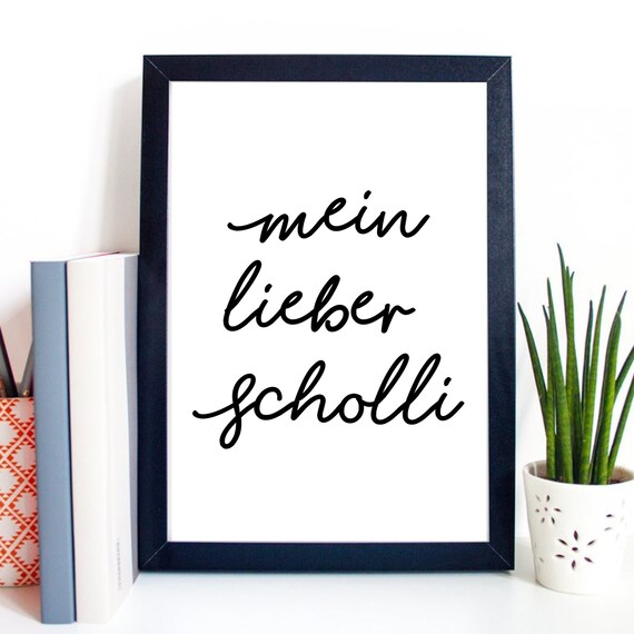 Din A4 Art Print Without Frame Funny Saying My Dear Scholli Amazement Wonder Picture Print Poster