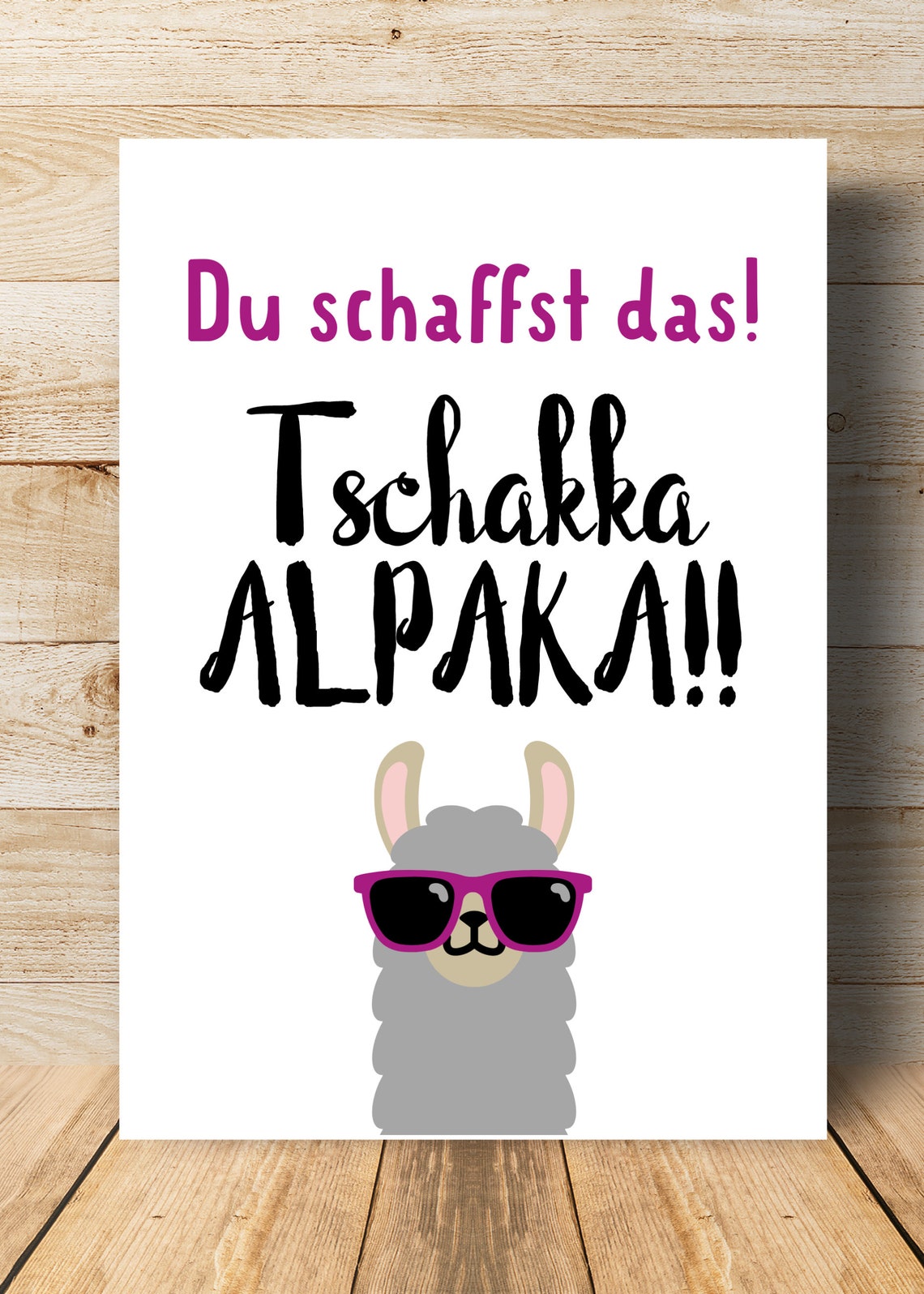 Tschakka Alpaka You Got This Motivational Alpaca Sunglasses Poster - Image 2