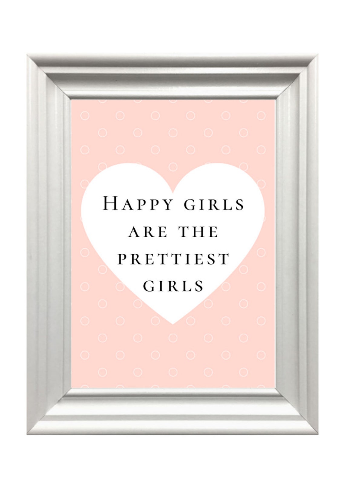 Din A4 Art Print Unframed Saying Happy Girls Are The Prettiest Girls Motivation Quote Beauty Heart Pink Picture Poster Gift - Image 2