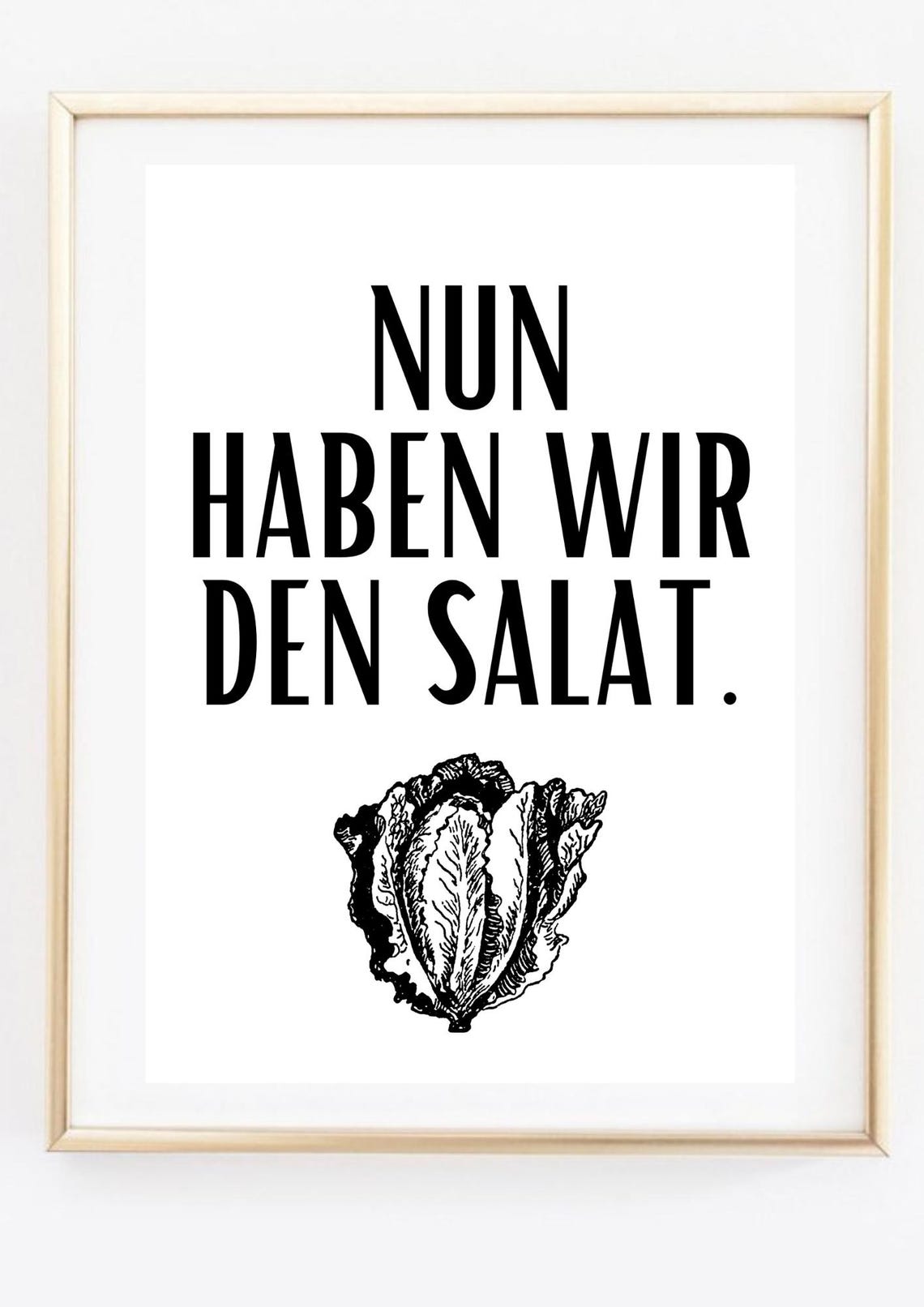 Nun Haben Wir Den Salat Funny German Kitchen Quote Lettuce Art Poster - Image 2