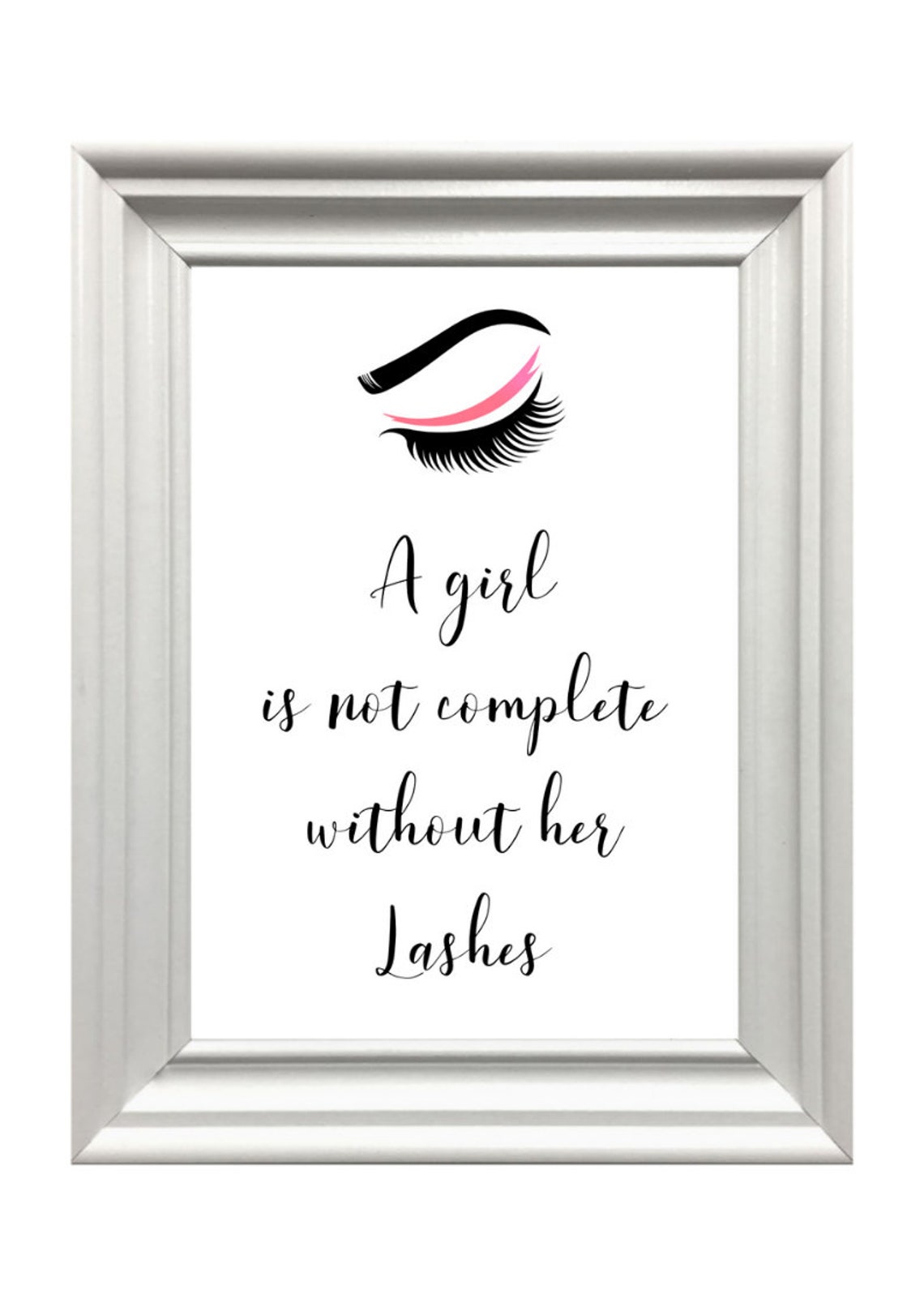 A Girl Is Not Complete Without Her Lashes Beauty Salon Wall Art Poster - Image 3