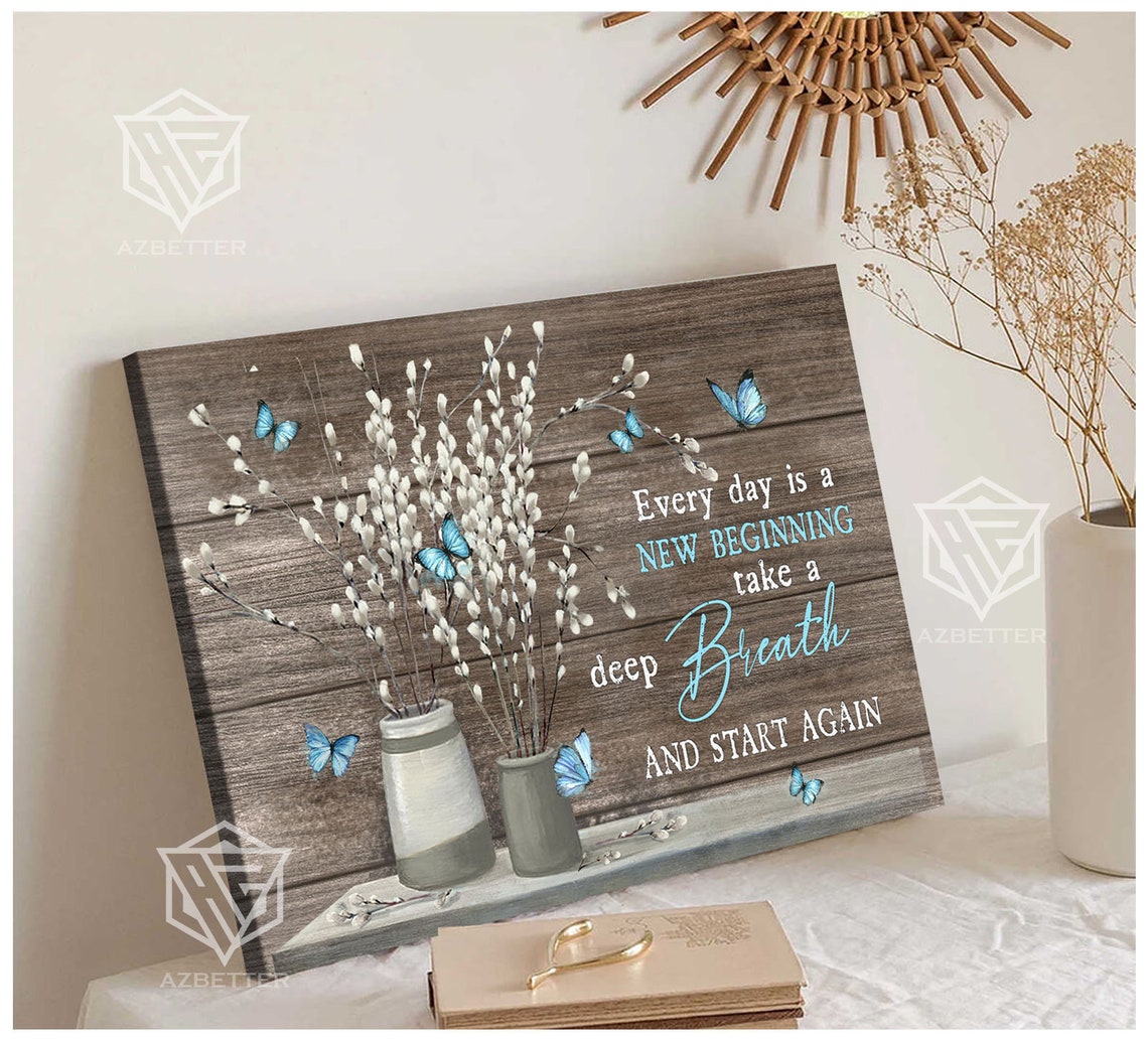 Every Day Is a New Beginning Deep Breath Blue Butterfly Poster - Image 5