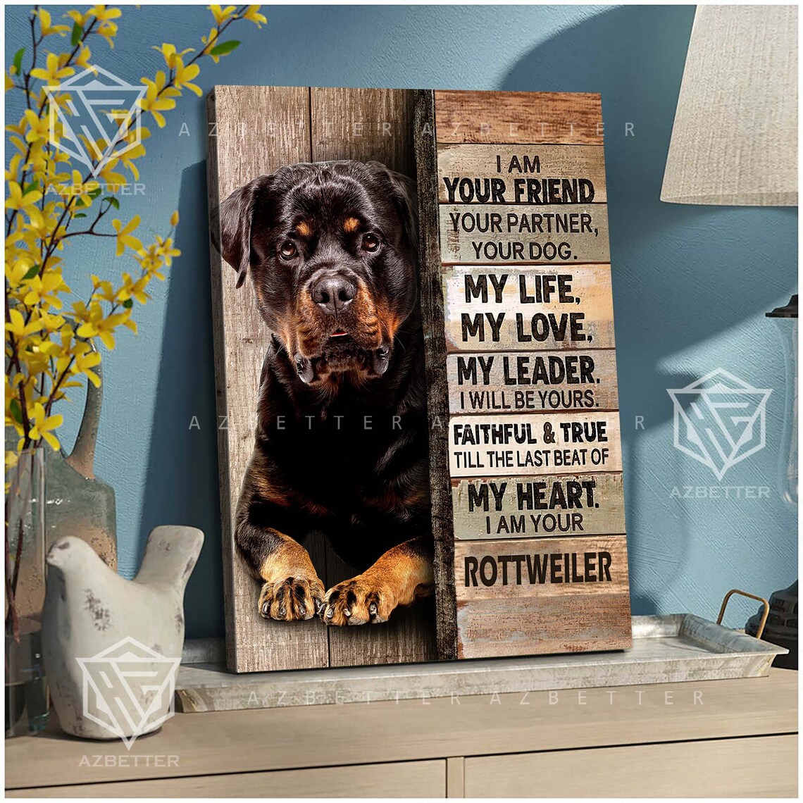 Rottweiler I Am Your Friend Faithful and True Loyalty Tribute Poster