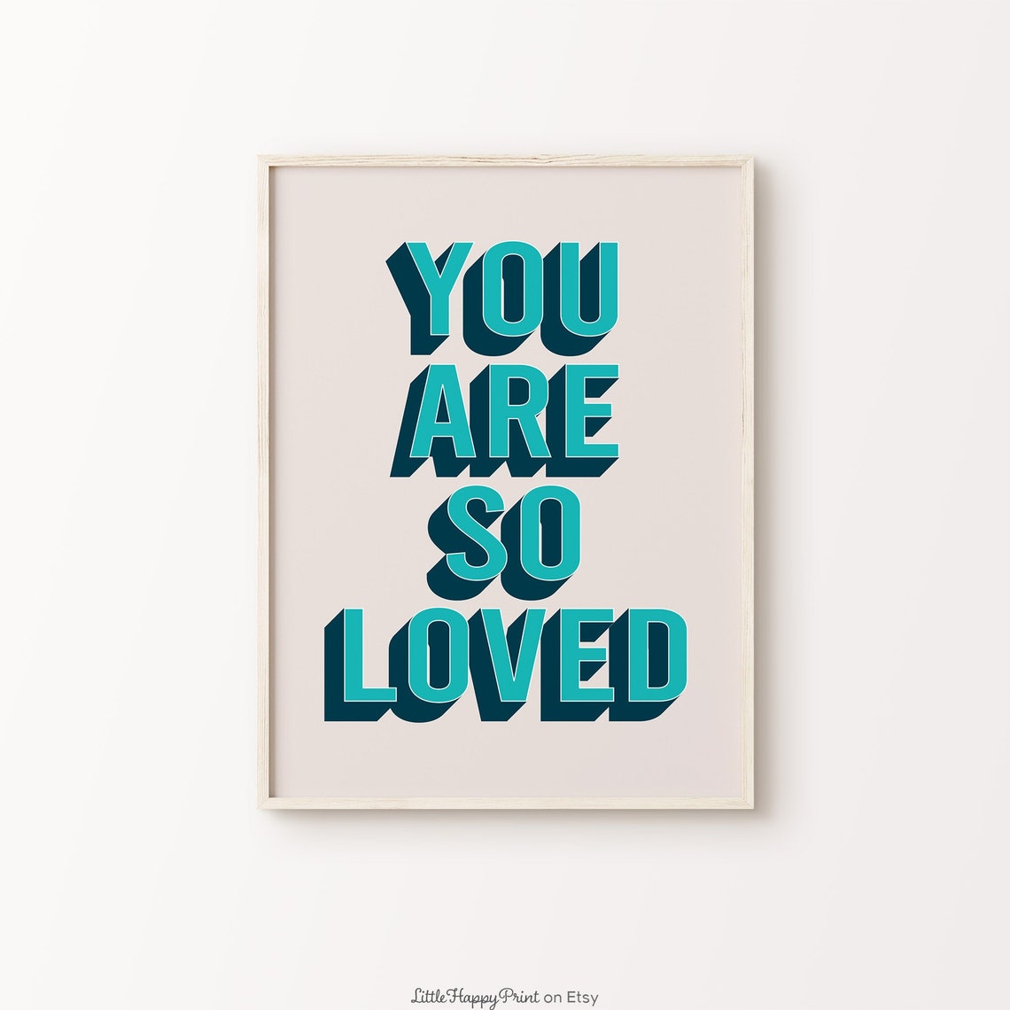 You Are So Loved Teal Blue Retro 3D Typography Nursery Poster