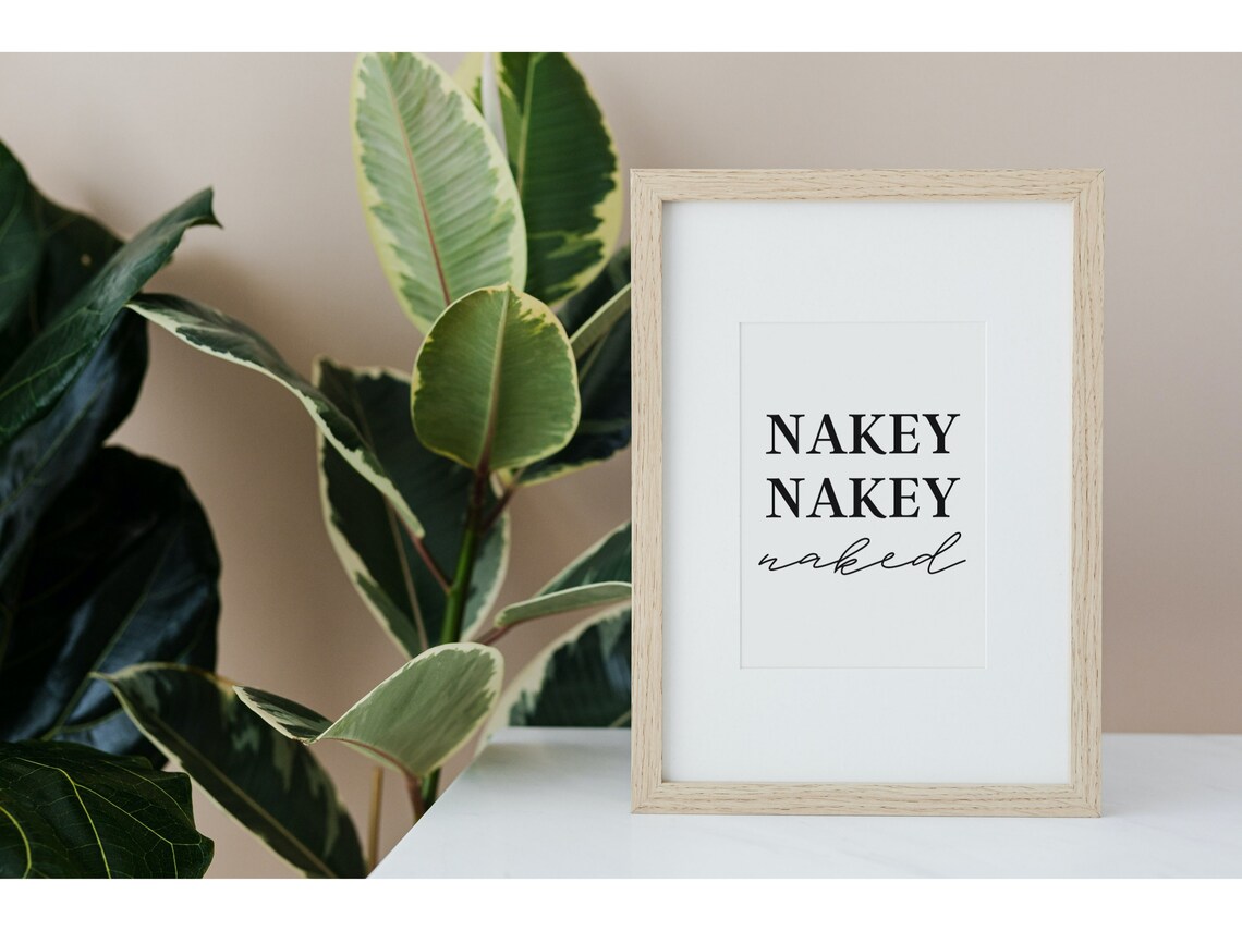 Nakey Nakey Naked Cheeky Funny Bathroom Typography Quote Poster - Image 3