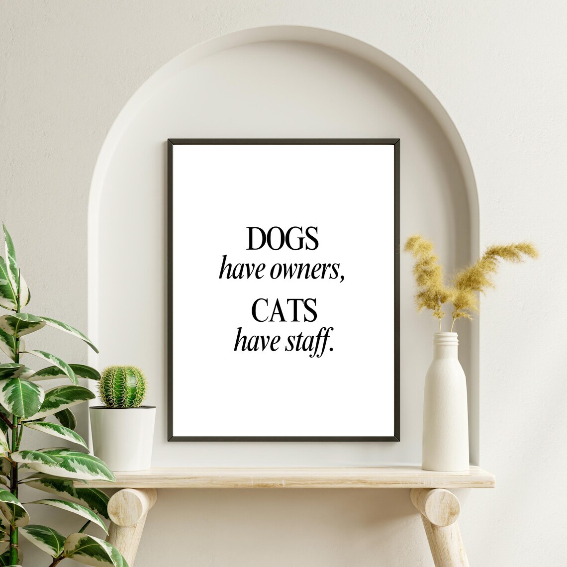 Dogs Have Owners Cats Have Staff Funny Cat Lover Quote Poster - Image 2