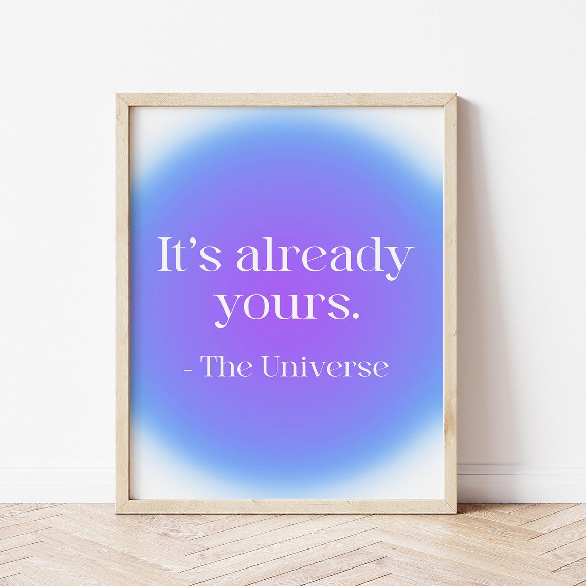 It's Already Yours The Universe Blue Aura Affirmation Poster - Image 3
